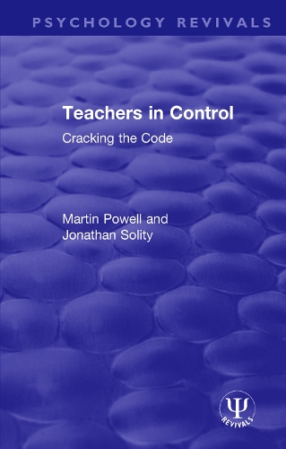 Паперова книга «Teachers in Control: Cracking the Code», авторів Джонатан Соліті, Мартін Пауелл - фото №1