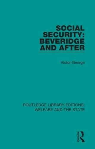Бумажная книга «Social Security: Beveridge and After», автор Виктор Джордж - фото №1