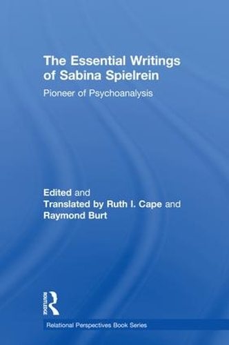 Бумажная книга «The Essential Writings of Sabina Spielrein: Pioneer of Psychoanalysis», автор Сабина Шпильрейн - фото №1