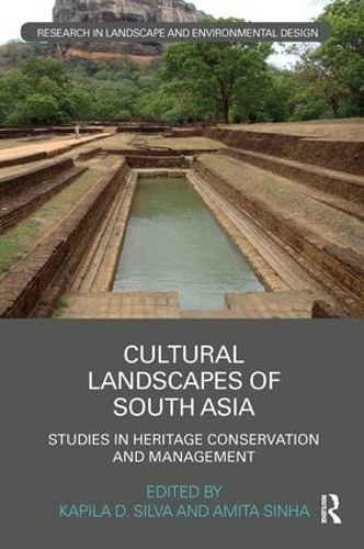 Бумажная книга «Cultural Landscapes of South Asia: Studies in Heritage Conservation and Management» - фото №1