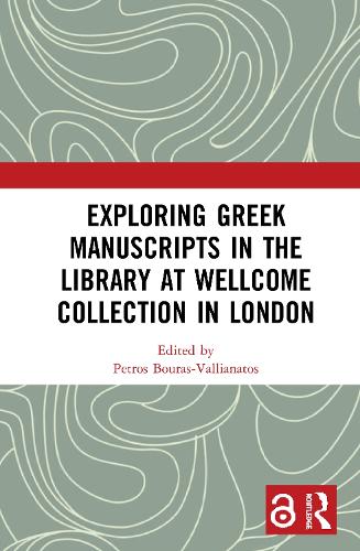 Бумажная книга «Exploring Greek Manuscripts in the Library at Wellcome Collection in London» - фото №1