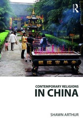 Бумажная книга «Contemporary Religions in China», автор Шон Артур - фото №1
