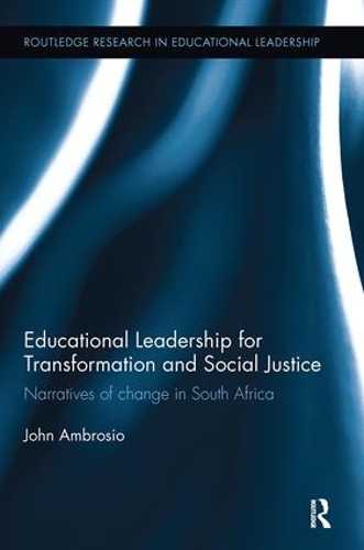 Бумажная книга «Educational Leadership for Transformation and Social Justice: Narratives of change in South Africa» - фото №1