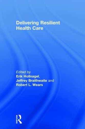 Паперова книга «Delivering Resilient Health Care» - фото №1