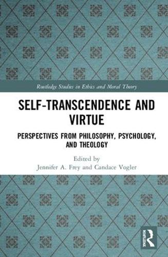 Бумажная книга «Self-Transcendence and Virtue: Perspectives from Philosophy, Psychology, and Theology» - фото №1