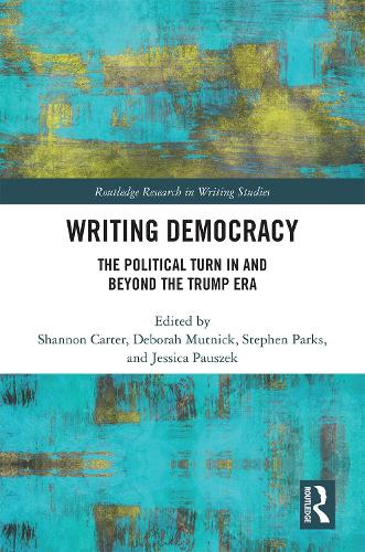 Бумажная книга «Writing Democracy: The Political Turn in and Beyond the Trump Era» - фото №1