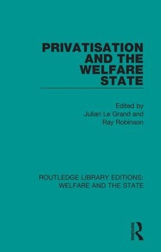 Паперова книга «Privatisation and the Welfare State» - фото №1