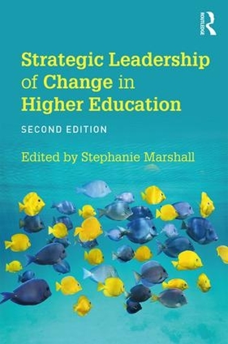[object Object] «Strategic Leadership of Change in Higher Education: What's New?», автор Стефани Маршалл - фото №1