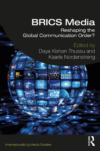 Бумажная книга «BRICS Media: Reshaping the Global Communication Order?» - фото №1
