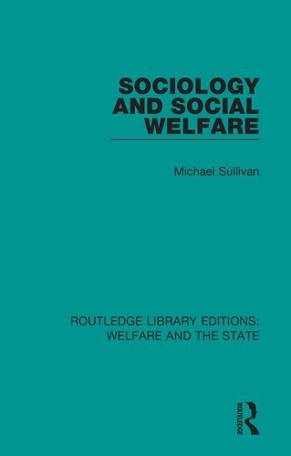 Бумажная книга «Sociology and Social Welfare», автор Майкл Салливан - фото №1
