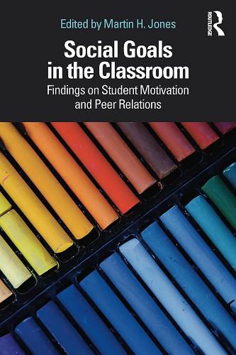 Паперова книга «Social Goals in the Classroom: Findings on Student Motivation and Peer Relations» - фото №1