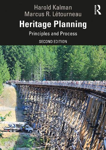 Паперова книга «Heritage Planning: Principles and Process», авторів Гарольд Кальман, Маркус Р. Летурно - фото №1