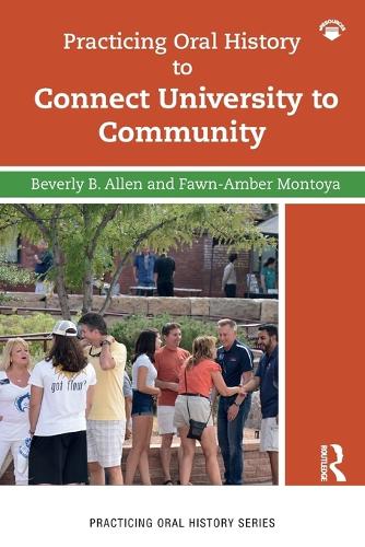 Бумажная книга «Practicing Oral History to Connect University to Community», авторов Беверли Аллен, Фоун-Эмбер Монтойя - фото №1