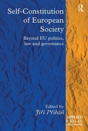 Паперова книга «Self-Constitution of European Society: Beyond EU politics, law and governance» - фото №1
