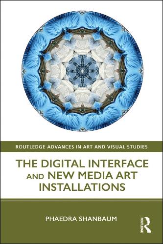 Паперова книга «The Digital Interface and New Media Art Installations», автор Федра Шанбаум - фото №1
