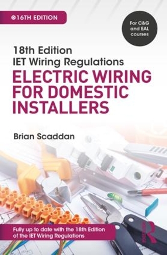 Бумажная книга «IET Wiring Regulations: Electric Wiring for Domestic Installers», автор Брайан Скаддан - фото №1