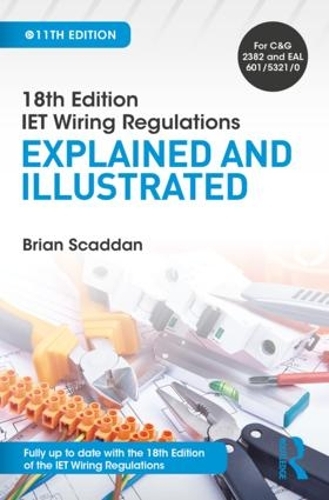 Бумажная книга «IET Wiring Regulations: Explained and Illustrated», автор Брайан Скаддан - фото №1