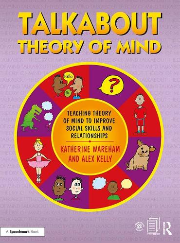 [object Object] «Talkabout Theory of Mind: Teaching Theory of Mind to Improve Social Skills and Relationships», авторів Алекс Келлі, Кетрін Верхем - фото №1