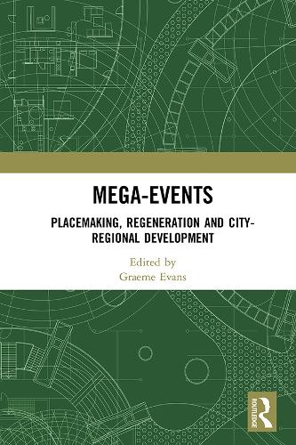 Бумажная книга «Mega-Events: Placemaking, Regeneration and City-Regional Development» - фото №1