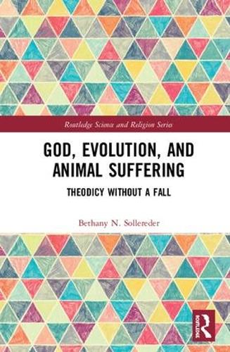 Бумажная книга «God, Evolution, and Animal Suffering: Theodicy without a Fall», автор Бетани Н. Солледер - фото №1