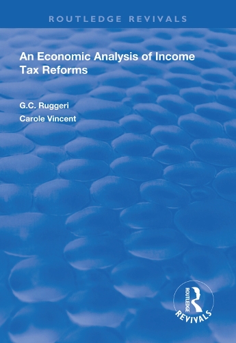 Бумажная книга «An Economic Analysis of Income Tax Reforms», авторов Кэрол Винсент, Г.К. Руджери - фото №1