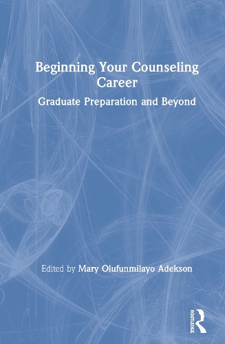 Бумажная книга «Beginning Your Counseling Career: Graduate Preparation and Beyond» - фото №1