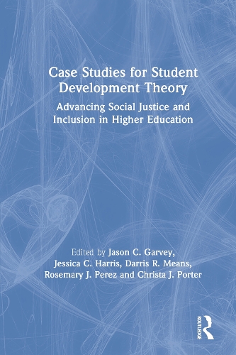 Паперова книга «Case Studies for Student Development Theory: Advancing Social Justice and Inclusion in Higher Education» - фото №1