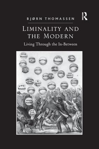 Паперова книга «Liminality and the Modern: Living Through the In-Between», автор Бйорн Томассен - фото №1