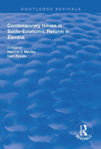 Бумажная книга «Contemporary Issues in Socio–Economic Reform in Zambia» - фото №1