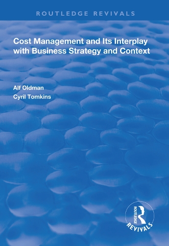Бумажная книга «Cost Management and Its Interplay with Business Strategy and Context», авторов Альф Олдман, Сирил Томкинс - фото №1