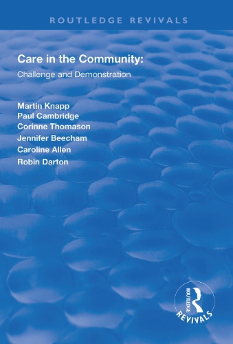 Паперова книга «Care in the Community: Challenge and Demonstration», авторів Кароліна Аллен, Коріна Томасон, Дженніфер Бічем, Мартін Кнапп, Пол Кембридж, Робін Дартон - фото №1