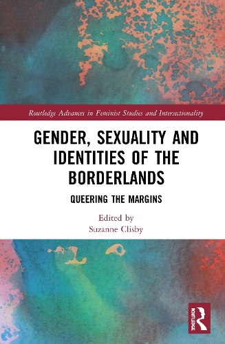 Бумажная книга «Gender, Sexuality and Identities of the Borderlands: Queering the Margins» - фото №1