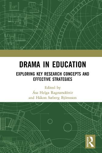 Паперова книга «Drama in Education: Exploring Key Research Concepts and Effective Strategies» - фото №1