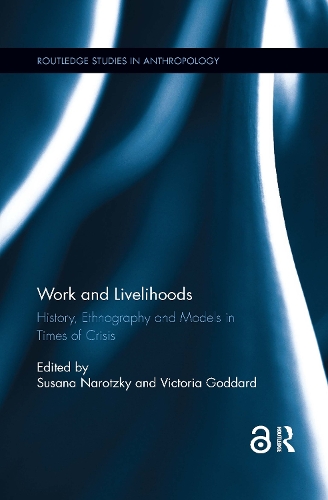 Паперова книга «Work and Livelihoods: History, Ethnography and Models in Times of Crisis» - фото №1