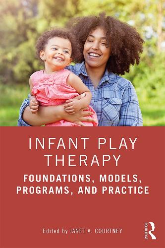 Паперова книга «Infant Play Therapy: Foundations, Models, Programs, and Practice» - фото №1