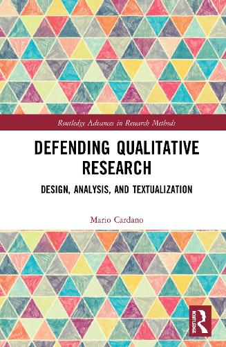 [object Object] «Defending Qualitative Research: Design, Analysis, and Textualization», автор Маріо Кардано - фото №1