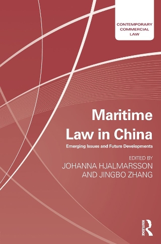 Бумажная книга «Maritime Law in China: Emerging Issues and Future Developments» - фото №1