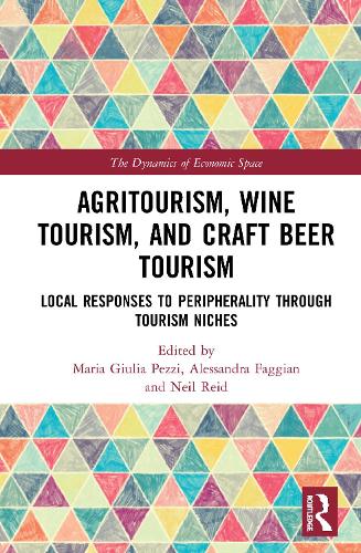Бумажная книга «Agritourism, Wine Tourism, and Craft Beer Tourism: Local Responses to Peripherality Through Tourism Niches» - фото №1