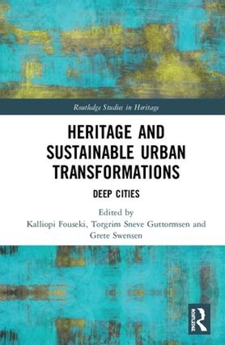 Паперова книга «Heritage and Sustainable Urban Transformations: Deep Cities» - фото №1