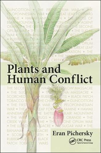 Паперова книга «Plants and Human Conflict», автор Еран Пічерські - фото №1