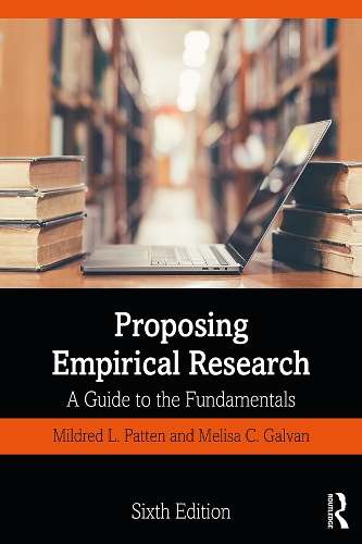 Бумажная книга «Proposing Empirical Research: A Guide to the Fundamentals», авторов Мелиса К. Гальван, Милдред Л. Паттен - фото №1