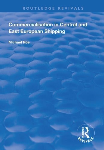 Бумажная книга «Commercialisation in Central and East European Shipping», автор Майкл Ро - фото №1