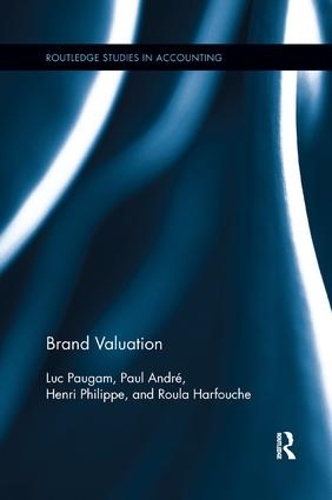 Паперова книга «Brand Valuation», авторів Анрі Філіпп, Люк Паугам, Поль Андре, Рула Харфуш - фото №1