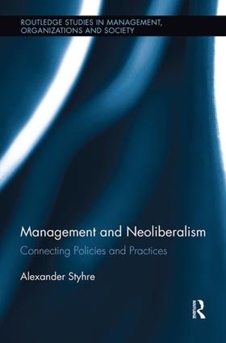 Бумажная книга «Management and Neoliberalism: Connecting Policies and Practices», автор Александр Штир - фото №1