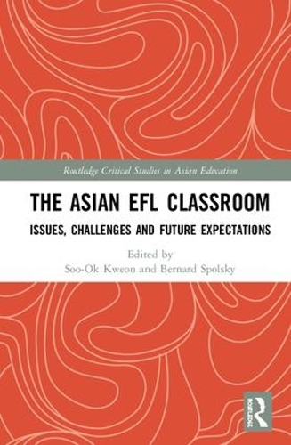 Паперова книга «The Asian EFL Classroom: Issues, Challenges and Future Expectations» - фото №1