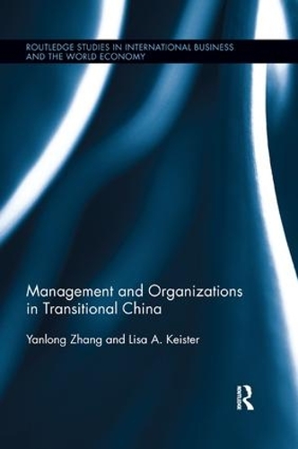 Бумажная книга «Management and Organizations in Transitional China», авторов Лиза Кейстер, Янлун Чжан - фото №1