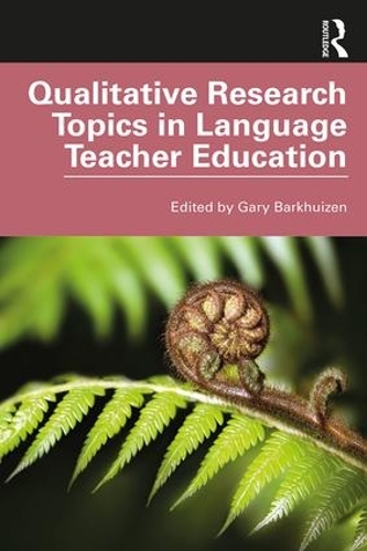 Паперова книга «Qualitative Research Topics in Language Teacher Education» - фото №1