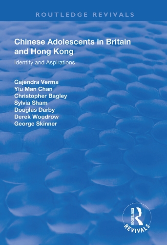 Бумажная книга «Chinese Adolescents in Britain and Hong Kong: Identity and Aspirations», авторов Кристофер Бэгли, Дерек Вудроу, Дуглас Дарби, Гаджендра Верма, Джордж Скиннер, Сильвия Шам, Ю-Мань Чан - фото №1
