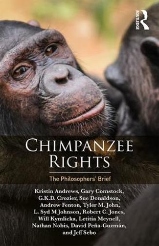 Паперова книга «Chimpanzee Rights: The Philosophers’ Brief», авторів Ендрю Фентон, Крозьє Г.К.Д., Девід Пенья-Гузман, Гарі Комсток, Джефф Себо, Крістін Ендрюс, Л. Сід М. Джонсон, Летиція Мейнелл, Натан Нобіс, Сью Дональдсон, Тайлер Джон - фото №1