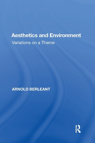 Паперова книга «Aesthetics and Environment: Variations on a Theme», автор Арнольд Берлеант - фото №1